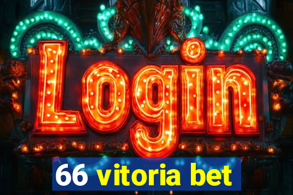 66 vitoria bet